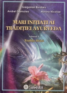 Mari initiati ai traditiei Ayurveda